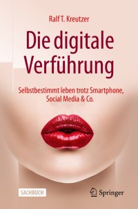 Cover image: Die digitale Verführung 9783658277802