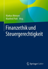 Cover image: Finanzethik und Steuergerechtigkeit 9783658277826