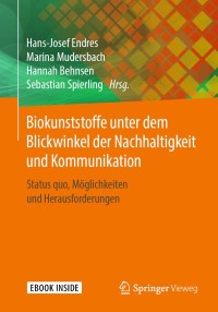 Cover image: Biokunststoffe unter dem Blickwinkel der Nachhaltigkeit und Kommunikation 9783658277949