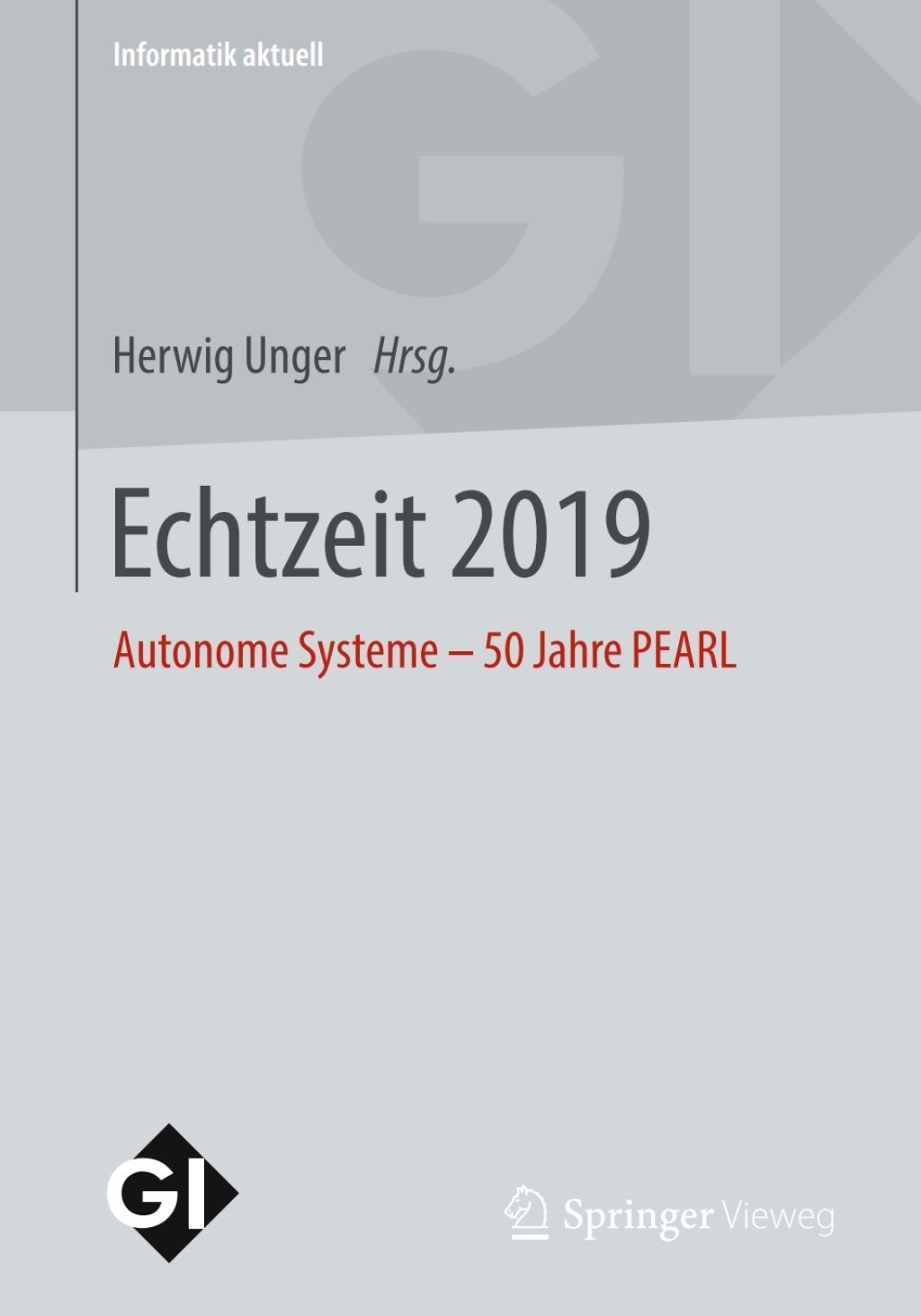 Echtzeit 2019 Autonome Systeme – 50 Jahre PEARL
