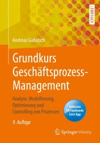 Cover image: Grundkurs Geschäftsprozess-Management 9th edition 9783658278113