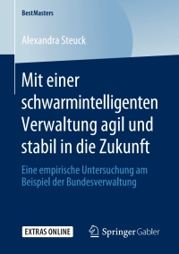 Cover image: Mit einer schwarmintelligenten Verwaltung agil und stabil in die Zukunft 9783658278199