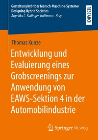 Cover image: Entwicklung und Evaluierung eines Grobscreenings zur Anwendung von EAWS-Sektion 4 in der Automobilindustrie 9783658278922