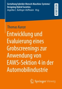 Titelbild: Entwicklung und Evaluierung eines Grobscreenings zur Anwendung von EAWS-Sektion 4 in der Automobilindustrie 9783658278922