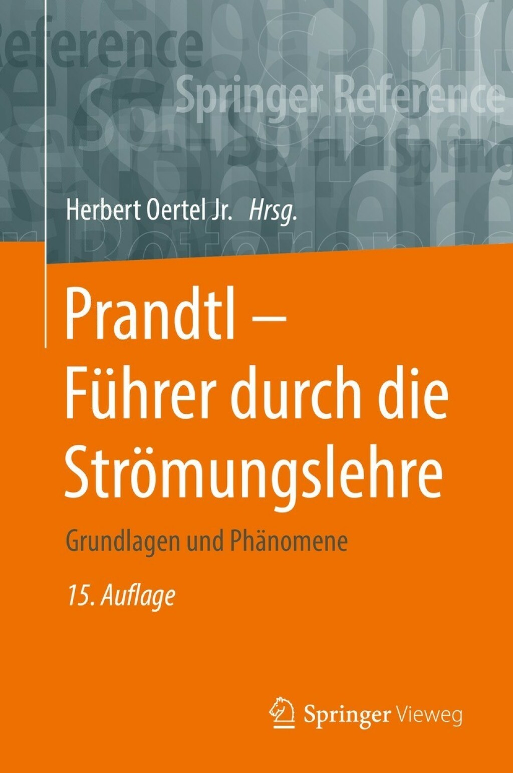 Prandtl – Führer durch die Strömungslehre Grundlagen und Phänomene 15th Edition