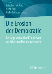صورة الغلاف: Die Erosion der Demokratie 1st edition 9783658279196
