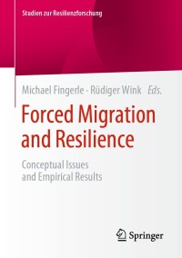 Immagine di copertina: Forced Migration and Resilience 9783658279257