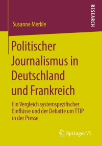 Cover image: Politischer Journalismus in Deutschland und Frankreich 9783658279301