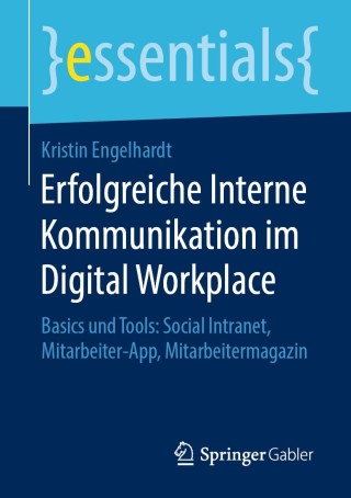 Cover image: Erfolgreiche Interne Kommunikation im Digital Workplace 9783658279486