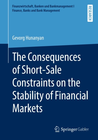 Imagen de portada: The Consequences of Short-Sale Constraints on the Stability of Financial Markets 9783658279554