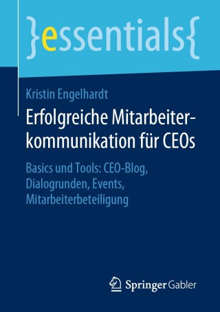 Cover image: Erfolgreiche Mitarbeiterkommunikation für CEOs 9783658279745