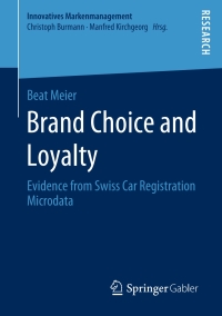 Cover image: Brand Choice and Loyalty 9783658280130