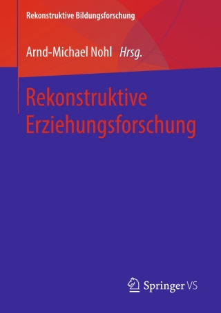صورة الغلاف: Rekonstruktive Erziehungsforschung 9783658281250