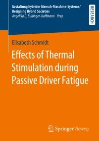 Titelbild: Effects of Thermal Stimulation during Passive Driver Fatigue 9783658281571
