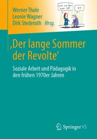Imagen de portada: 'Der lange Sommer der Revolte' 1st edition 9783658281786