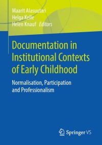 Titelbild: Documentation in Institutional Contexts of Early Childhood 1st edition 9783658281922