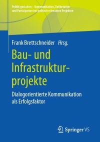 صورة الغلاف: Bau- und Infrastrukturprojekte 9783658282349
