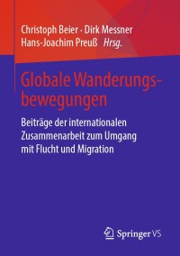 Cover image: Globale Wanderungsbewegungen 1st edition 9783658282363