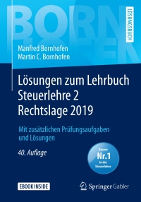 Cover image: Lösungen zum Lehrbuch Steuerlehre 2 Rechtslage 2019 40th edition 9783658282585