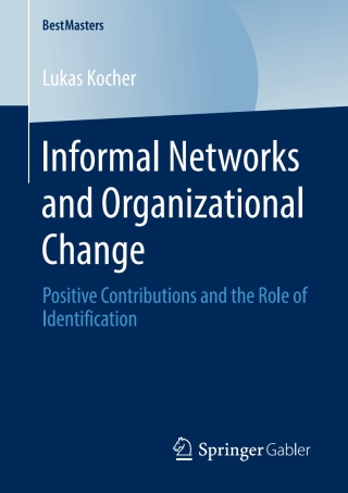 Cover image: Informal Networks and Organizational Change 9783658282837