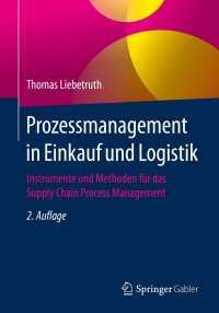 Imagen de portada: Prozessmanagement in Einkauf und Logistik 2nd edition 9783658282929