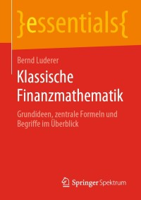 Imagen de portada: Klassische Finanzmathematik 9783658283261