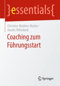 Cover image: Coaching zum Führungsstart 9783658283360
