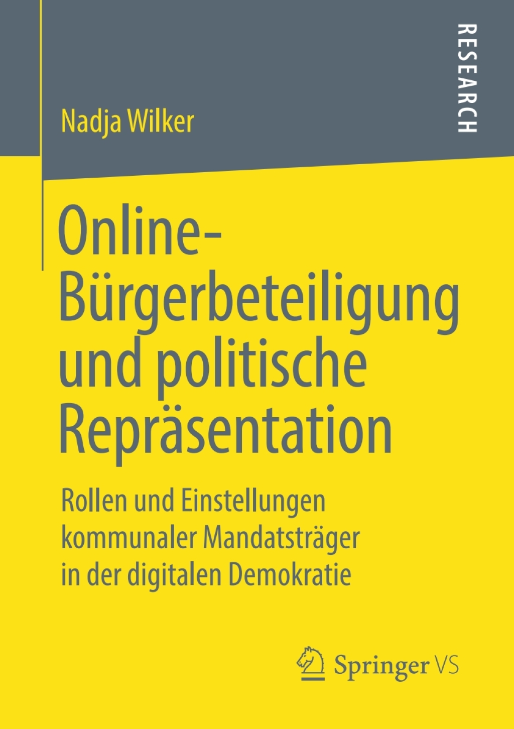 Online-Bürgerbeteiligung und politische Repräsentation Rollen und Einstellungen kommunaler Mandatsträger in der digitalen Demokratie