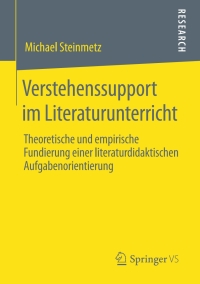 صورة الغلاف: Verstehenssupport im Literaturunterricht 9783658283773