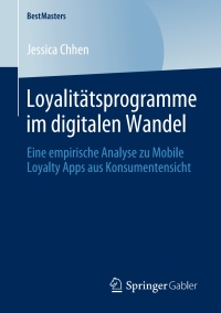 表紙画像: Loyalitätsprogramme im digitalen Wandel 9783658284039