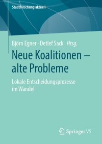 Cover image: Neue Koalitionen – alte Probleme 9783658284510