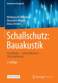 صورة الغلاف: Schallschutz: Bauakustik 2nd edition 9783658284534