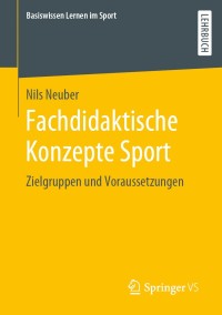 Imagen de portada: Fachdidaktische Konzepte Sport 9783658284633