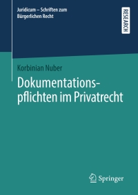 صورة الغلاف: Dokumentationspflichten im Privatrecht 9783658284763