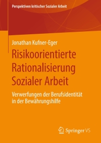 Imagen de portada: Risikoorientierte Rationalisierung Sozialer Arbeit 9783658285197