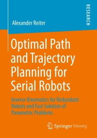 Immagine di copertina: Optimal Path and Trajectory Planning for Serial Robots 9783658285937