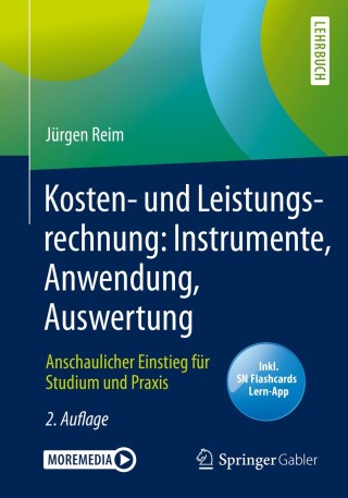 Cover image: Kosten- und Leistungsrechnung: Instrumente, Anwendung, Auswertung 2nd edition 9783658286255
