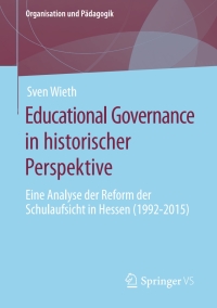 Imagen de portada: Educational Governance in historischer Perspektive 9783658286590