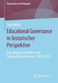 Cover image: Educational Governance in historischer Perspektive 9783658286590