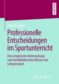 Imagen de portada: Professionelle Entscheidungen im Sportunterricht 9783658286903