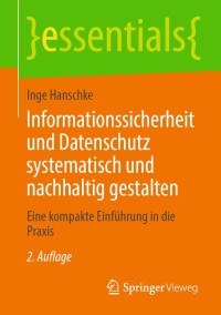 Cover image: Informationssicherheit und Datenschutz systematisch und nachhaltig gestalten 2nd edition 9783658286989