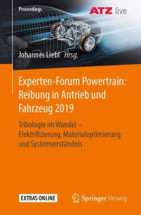 Titelbild: Experten-Forum Powertrain: Reibung in Antrieb und Fahrzeug 2019 1st edition 9783658287115