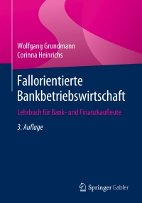 Imagen de portada: Fallorientierte Bankbetriebswirtschaft 3rd edition 9783658287269