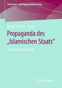 Cover image: Propaganda des „Islamischen Staats“ 1st edition 9783658287504