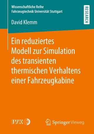 Cover image: Ein reduziertes Modell zur Simulation des transienten thermischen Verhaltens einer Fahrzeugkabine 9783658287603