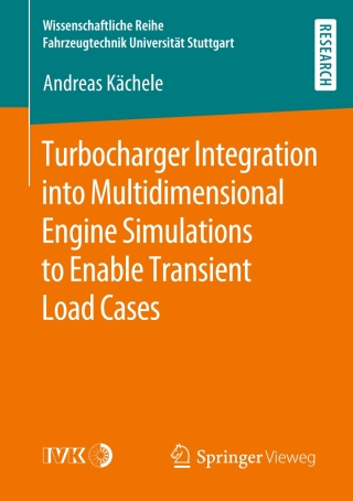 Immagine di copertina: Turbocharger Integration into Multidimensional Engine Simulations to Enable Transient Load Cases 9783658287856
