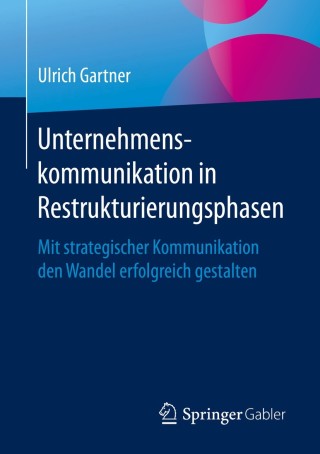 Titelbild: Unternehmenskommunikation in Restrukturierungsphasen 9783658288181