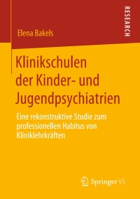 Imagen de portada: Klinikschulen der Kinder- und Jugendpsychiatrien 9783658288358