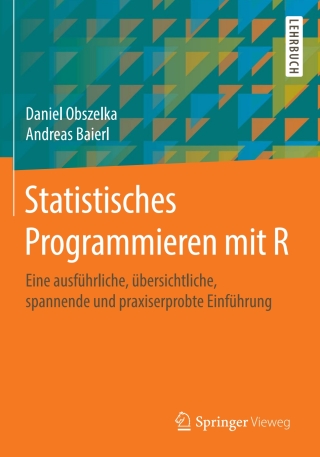 Imagen de portada: Statistisches Programmieren mit R 9783658288419