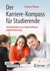 Cover image: Der Karriere-Kompass für Studierende 9783658288464